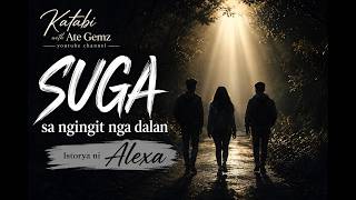 ALEXA STORY | BISAYA LOVE STORIES | KATABI WITH ATE GEMZ