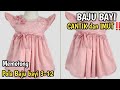 Baju bayi Cantik dan Imut‼️Memotong pola baju bayi usia 3-12 bulan💥