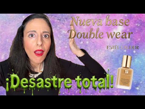 Nueva base Double Wear | Estée Lauder ¿Pero qué has hecho? 🤦🏻‍♀️