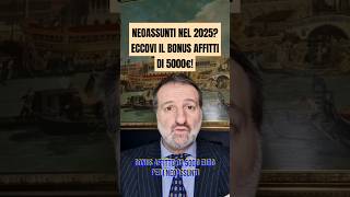 5000 di BONUS AFFITTI per NEOASSUNTI nel 2025