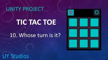 Unity Tic Tac Toe Lesson 10: Whose Turn Is It?