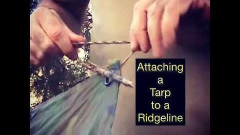 Attaching a Tarp to a Ridgeline