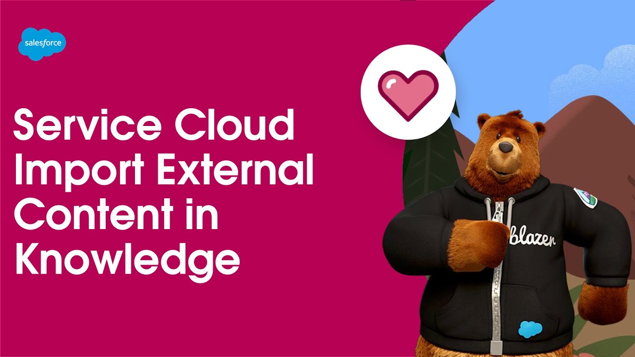 Import External Content in Knowledge | Service Cloud