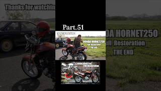 HONDA HORNET250 full restoration フルレストア