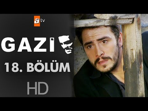 Gazi 18. Bölüm