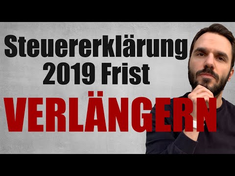 Fristverlängerung Steuererklärung 2019 - So geht's!