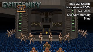(Doom II) Eviternity 2 - Map32: Charge (Blind UV-Max)