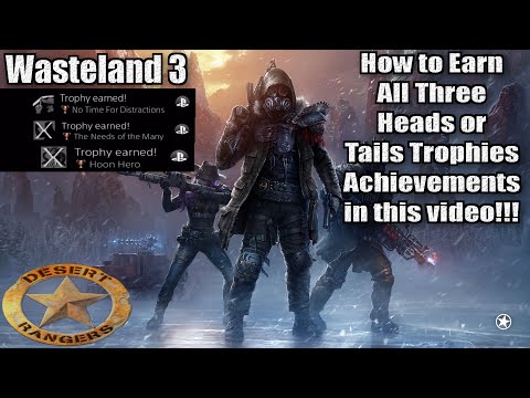 Wasteland 3 All Trophies Achievements For Heads or Tails Side Mission Guide