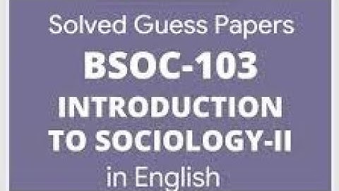 BSOC-103 solved guess paper introduction to sociology in English medium@babloohelpline6568#bsoc103