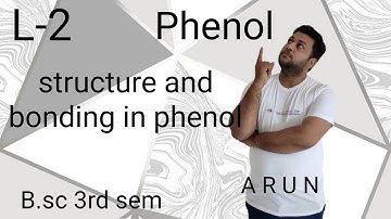 (L-2) #structure and bonding in phenol #B.sc 3rd sem #arun #sonisir #organic