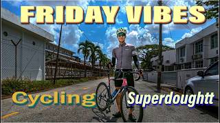 FRIDAY VIBES / Cycling / Superdough