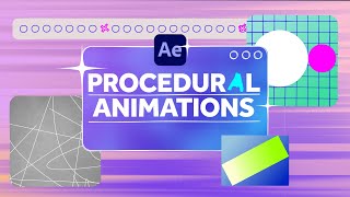 Procedural Animations in After Effects | Tutorial