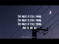 The Night is Still Young tiktok lyrics Nicki Minaj