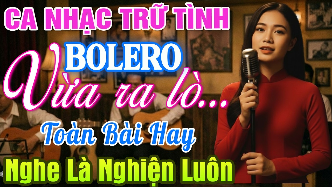 LK Bolero Độc Lạ 