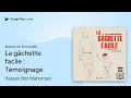 La Gâchette Facile Témoignage De Hassan Ben Mahomed Extrait Du Livre Audio