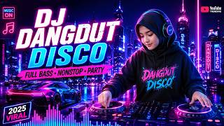 DJ Dangdut Disco Remix Terbaru 2026 🔥 Jedag Jedug Paling Enak Buat Santai & Goyang
