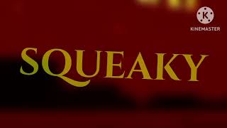 2012 Squeaky Cinematic Universe Intro