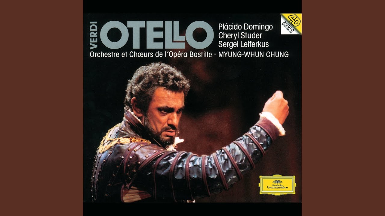 Verdi: Otello, Act II: Non ti crucciar