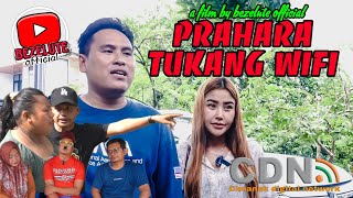 PRAHARA TUKANG WIFI/bintang tamu Anik arnika || kampung Pantura || film pendek Indramayu