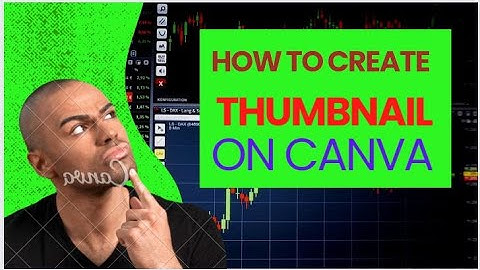The SECRET To Making a PERFECT YouTube Thumbnail | Canva Thumbnail Tutorial | easar tv