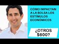 El estímulo de $600: ¿cómo impacta a la bolsa de valores?