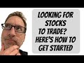 How To Find Stocks To Trade - Here's Your Game Plan