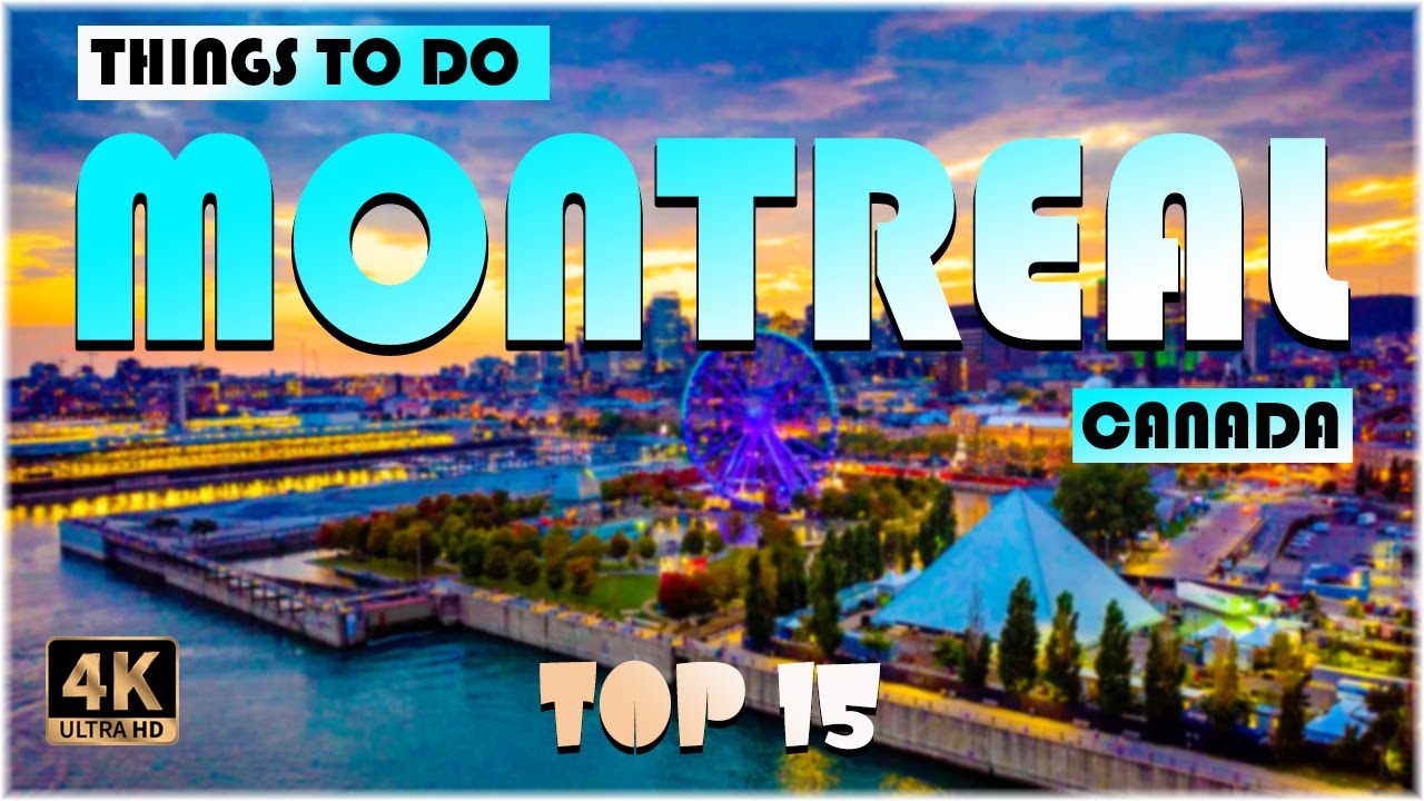 15 Best Things to do in Montreal (Canada) - YouTube