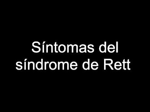 Vídeo: Síndrome De Rett: Causas, Síntomas, Tratamiento