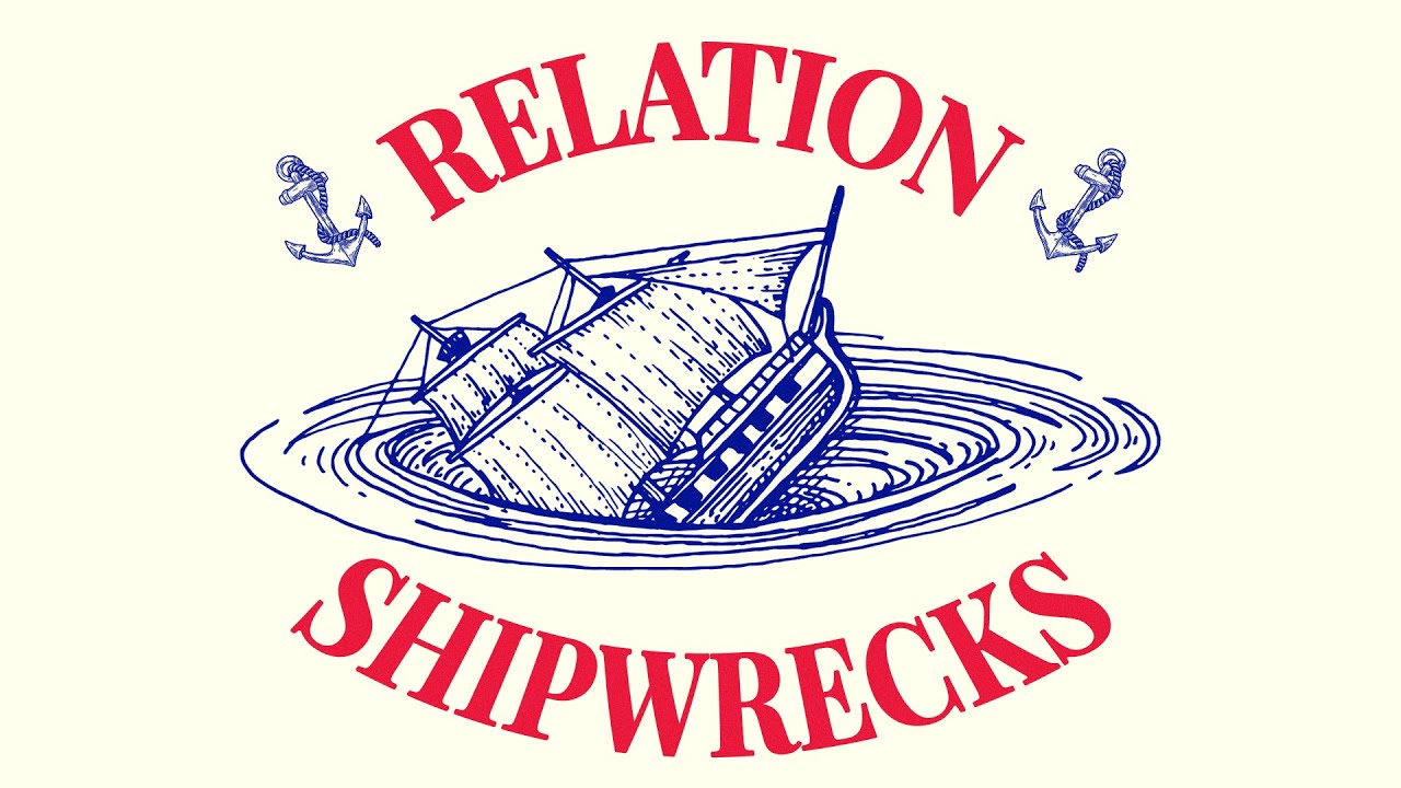 Relation Shipwrecks I Family I Full Service