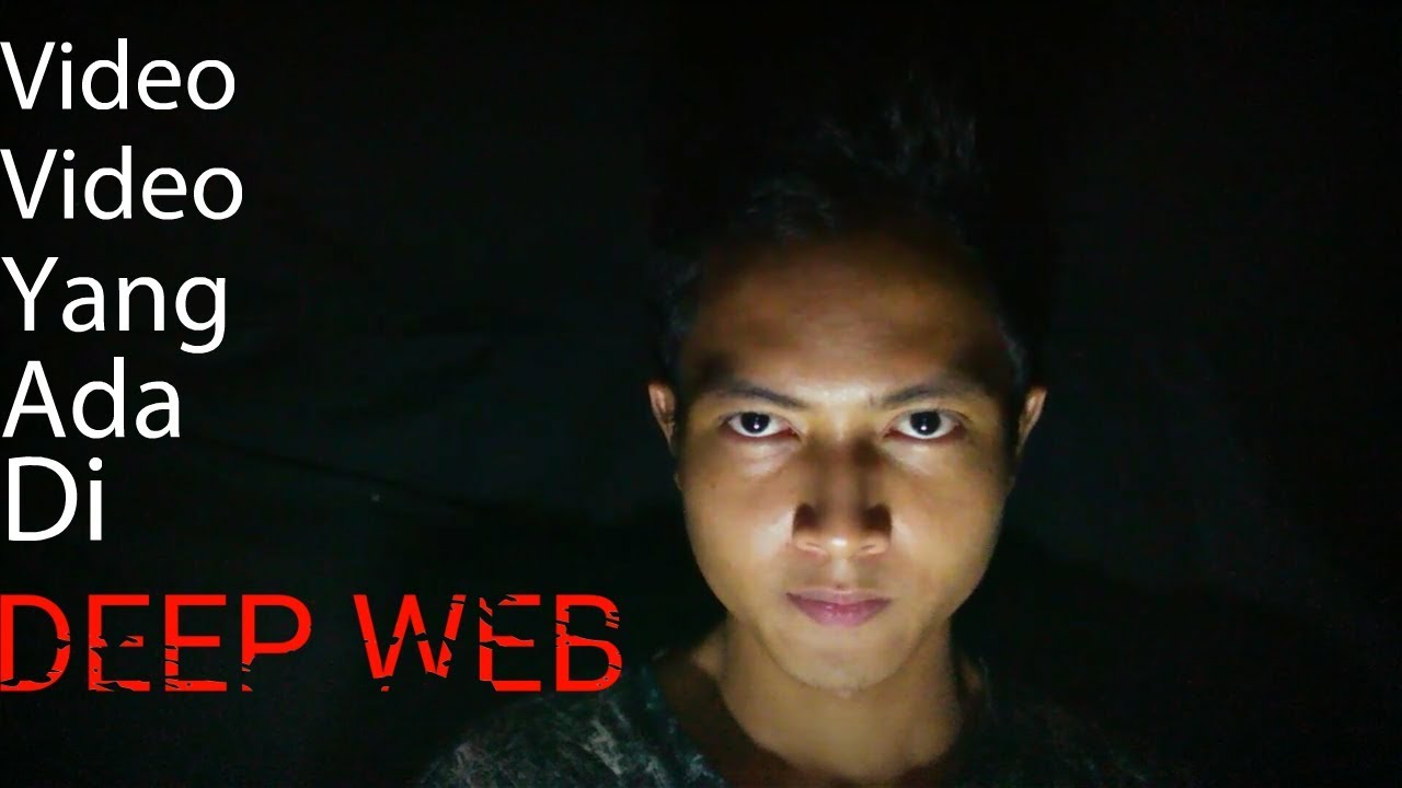 4 Video Di Deep Web - YouTube