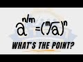 Why do we even need fractional exponents?