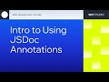 Intro to Using JSDoc Annotations