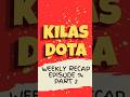Kilas Dota | Weekly Recap eps 14 part 2 #dota2 #dota2indonesia #dota2news #shorts #esports