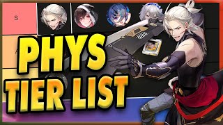 PHYS TIER LIST for PATCH 3.1 | Tower Of Fantasy