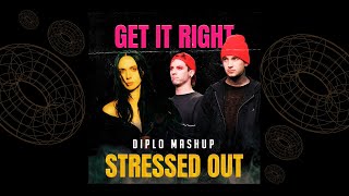 Get It Right x Stressed Out (Diplo Mashup) Resimi