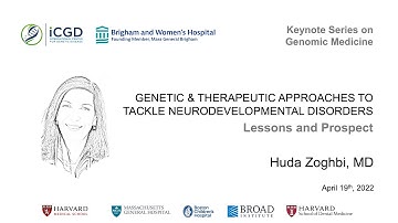 Approaches to Neurodevelopmental Disorders - Professor Huda Zoghbi | Harvard Genomics Keynote Series