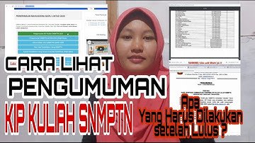 PENGUMUMAN KIP KULIAH SNMPTN 2020 DAN APA YANG DILAKUKAN SETELAH DINYATAKAN LULUS