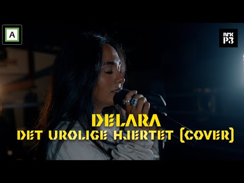 P3LIVE: Delara - «Det urolige hjertet»