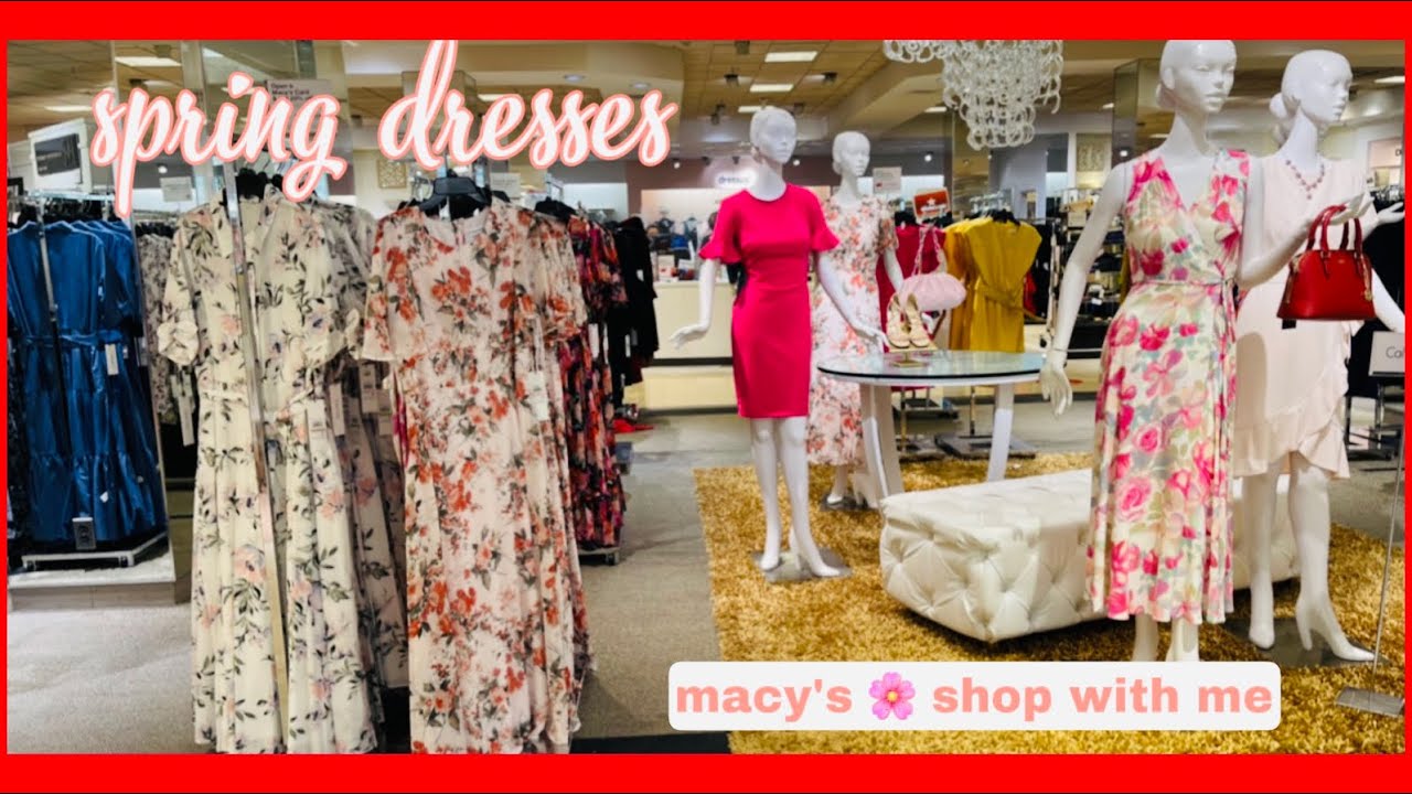 MACY’S SPRING COLLECTION ~ SHOP WITH ME - YouTube