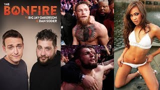 The Bonfire - UFC 229 Was Chaotic