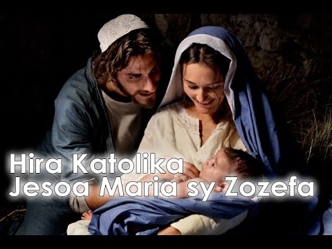 Hira Katolika - Jesoa Maria sy Zozefa