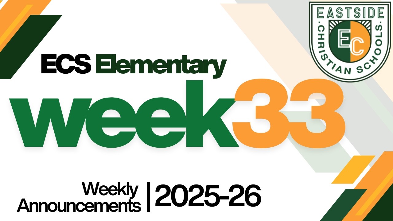 Week 33 Announcements | E ECS 2025-26