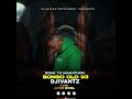 DJIVANTZ Exel 93 ROAD TO MARATHON DAZBABA DULLAYO MARLOW JAY ALIKIBA FEROZ JUMANETUR LADJAYDE 93 