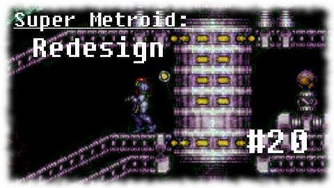 Super Metroid: Redesign #20