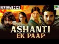 New Released Full Hindi Dubbed Movie 2022 | Ashanti Ek Paap (Karungali) Anjali, Seenu, Sunitha