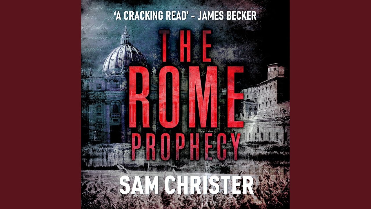 Chapter 32.2 - The Rome Prophecy