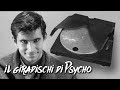 Riparo il giradischi di Psycho