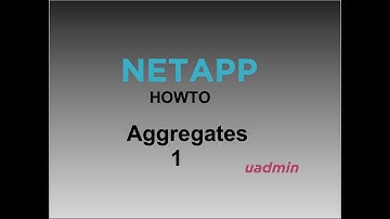 NetApp HOWTO Aggregates part1 slides