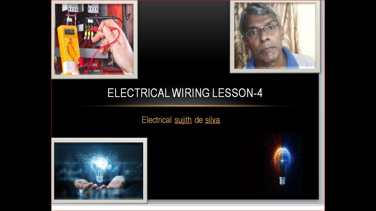 ELECTRICAL WIRING LESSON 4 - YouTube