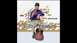 Mshov'wentombi 'Wola majita'